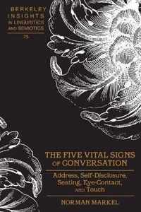 The Five Vital Signs of Conversation