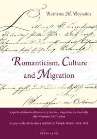 Romanticism, Culture and Migration