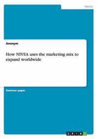 How NIVEA uses the marketing mix to expand worldwide