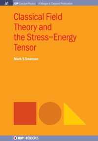 Classical Field Theory and the Stress-Energy Tensor