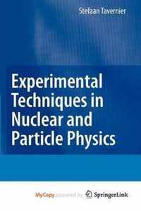 Experimental Techniques in Nuclear and Particle Physics