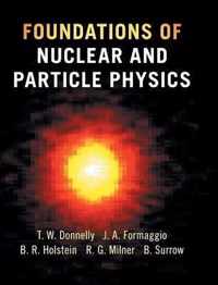 Foundations of Nuclear and Particle Physics