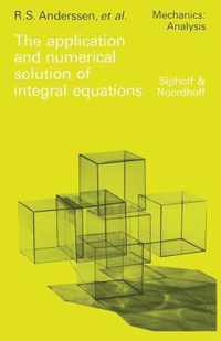 The application and numerical solution of integral equations