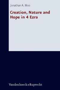 Creation, Nature and Hope in 4 Ezra