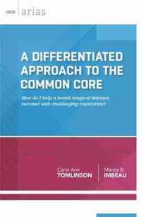 A Differentiated Approach to the Common Core