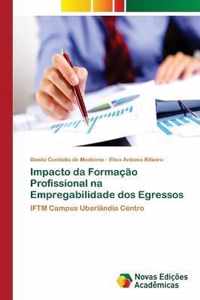 Impacto da Formacao Profissional na Empregabilidade dos Egressos