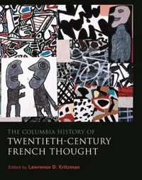 The Columbia History of Twentieth-Century French Thought