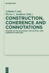 Construction, Coherence and Connotation