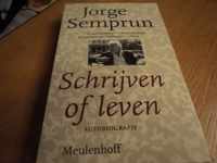 Schrijven of leven - J. Semprun