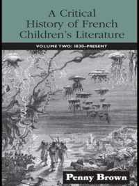 A Critical History of French Children's Literature: Volume Two
