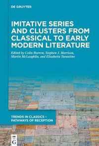 Imitative Series and Clusters from Classical to Early Modern Literature