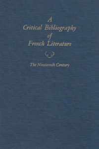 A Critical Bibliography of French Literature, Volume V, the Nineteenth Century, in 2 parts