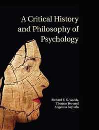 A Critical History & Philosophy Of Psych