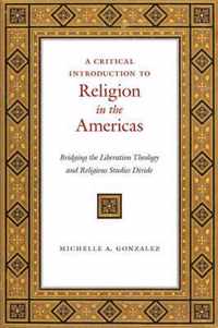 A Critical Introduction to Religion in the Americas