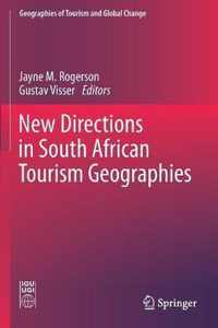 New Directions in South African Tourism Geographies