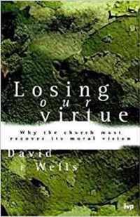 Losing Our Virtue