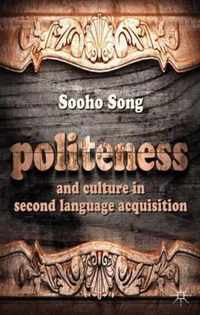 Politeness and Culture in Second Language Acquisition