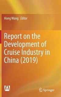 Report on the Development of Cruise Industry in China (2019)