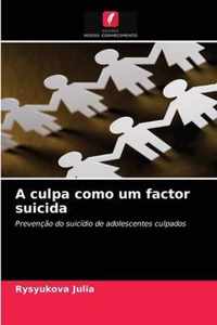 A culpa como um factor suicida