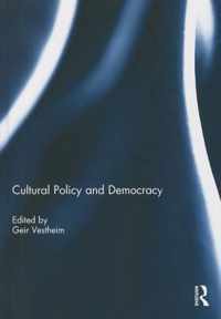 Cultural Policy and Democracy