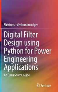 Digital Filter Design using Python for Power Engineering Applications