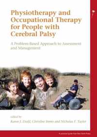 Physiotherapy and Occupational Therapy for People with Cerebral Palsy