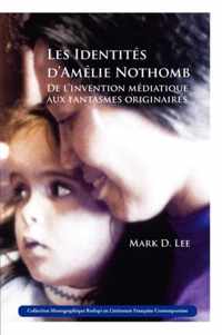 Les Identites d'Amelie Nothomb