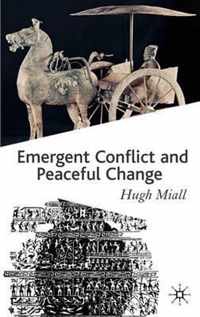 Emergent Conflict and Peaceful Change