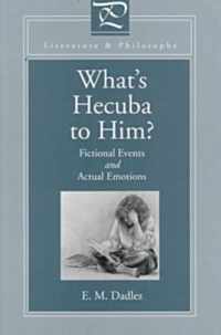 What's Hecuba to Him?