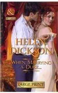 When Marrying A Duke...