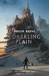 Mortal Engines 4 -   A darkling Plain