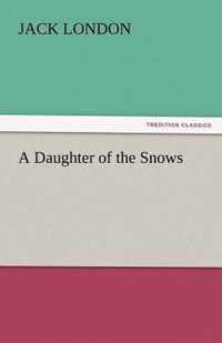 A Daughter of the Snows