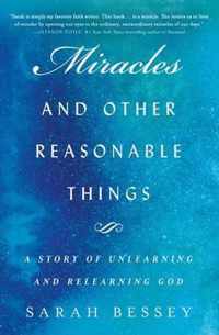 Miracles and Other Reasonable Things