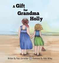 A Gift for Grandma Holly