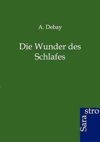 Die Wunder Des Schlafes