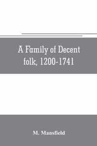 A family of decent folk, 1200-1741