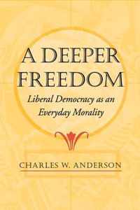 A Deeper Freedom