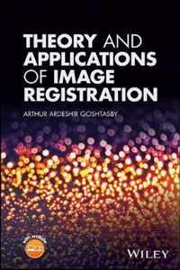 Theory and Applications of Image Registration