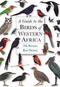 A Guide To The Birds Of Western Africa