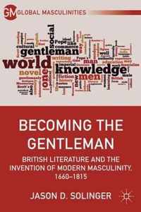 Becoming The Gentleman