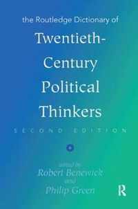 The Routledge Dictionary of Twentieth-Century Political Thinkers