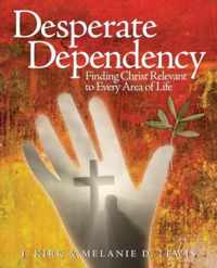 Desperate Dependency