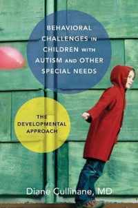 Behavioral Challenges in Children with Autism and Other Special Needs