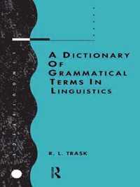 A Dictionary of Grammatical Terms in Linguistics