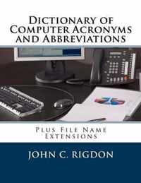 Dictionary of Computer Acronyms and Abbreviations