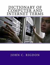 Dictionary of Computer and Internet Terms