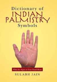 Dictionary of Indian Palmistry Symbols