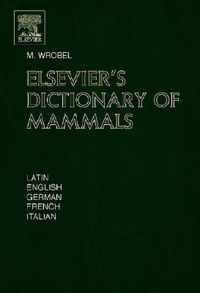 Elsevier's Dictionary of Mammals