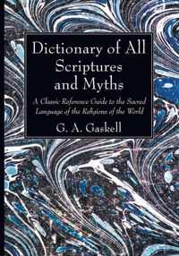 Dictionary of All Scriptures and Myths