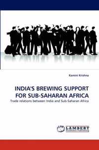 India's Brewing Support for Sub-Saharan Africa